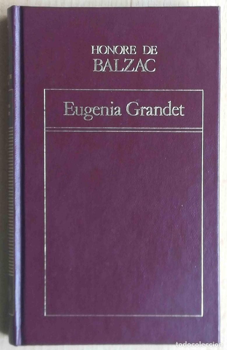 Libros de segunda mano: Eugenia Grandet (Honore de Balzac) Orbis 1982 - Foto 1