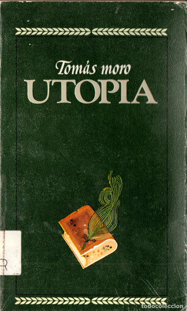 Libros de segunda mano: TOM&Aacute;S MORO : UTOP&Iacute;A (BRUGUERA, 1978) - Foto 1