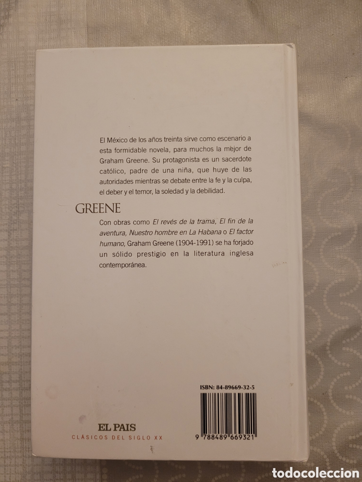 Libros de segunda mano: EL PODER Y LA GLORIA GRAHAM GREENE EL PAIS CL&Aacute;SICOS DEL SIGLO XX - Foto 3