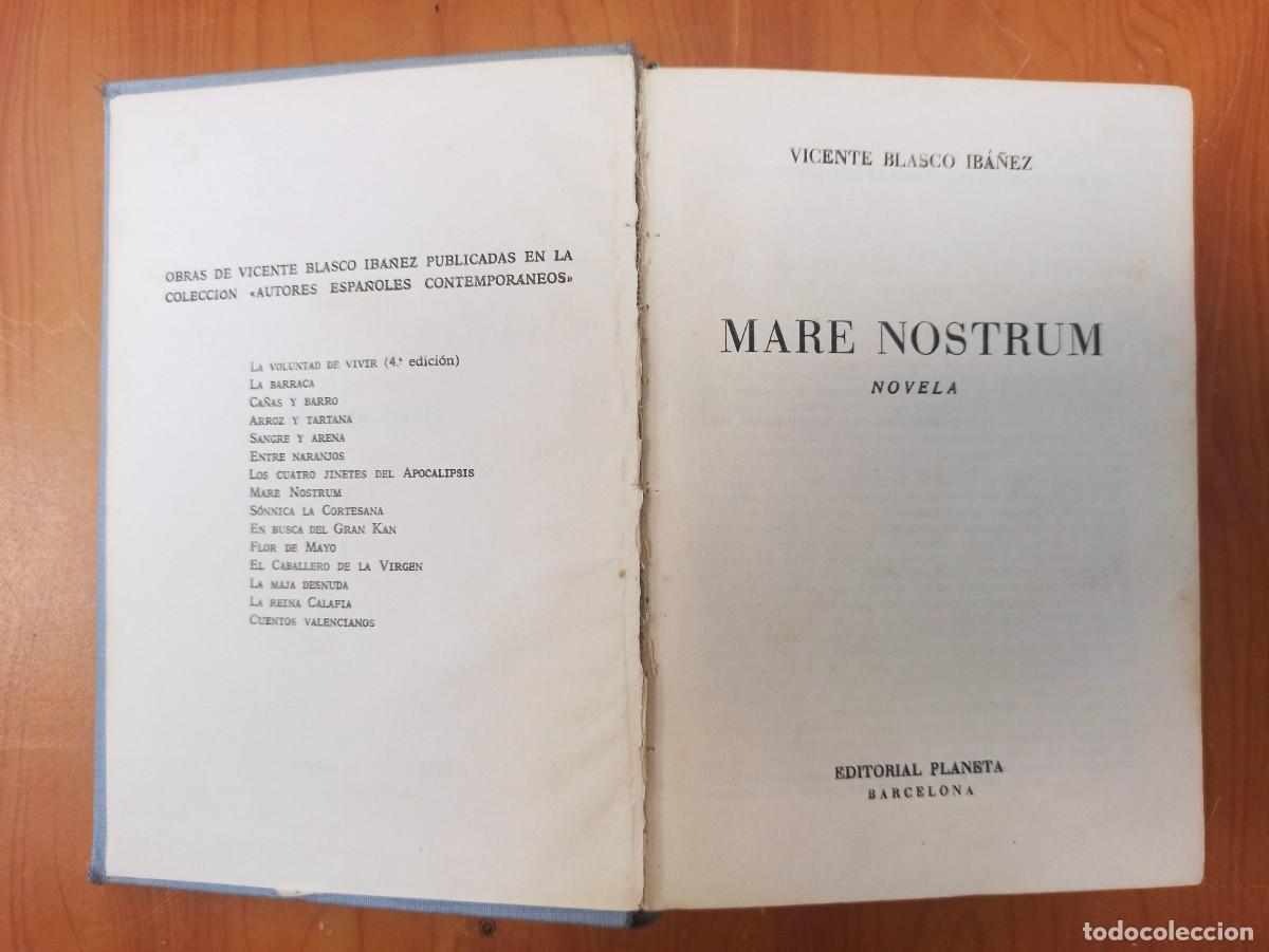 Libros de segunda mano: NOVELA MARE NOSTRUM VICENTE BLASCO IBA&Ntilde;EZ - Foto 1