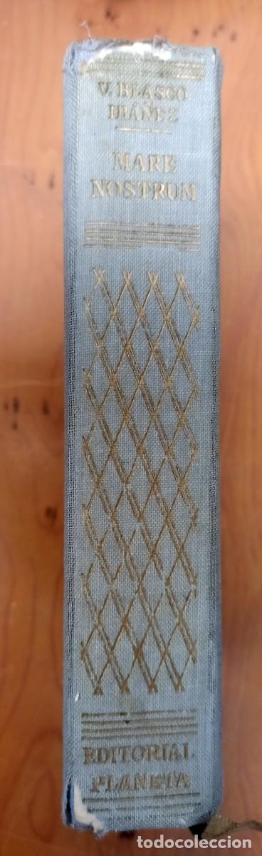 Libros de segunda mano: NOVELA MARE NOSTRUM VICENTE BLASCO IBA&Ntilde;EZ - Foto 3