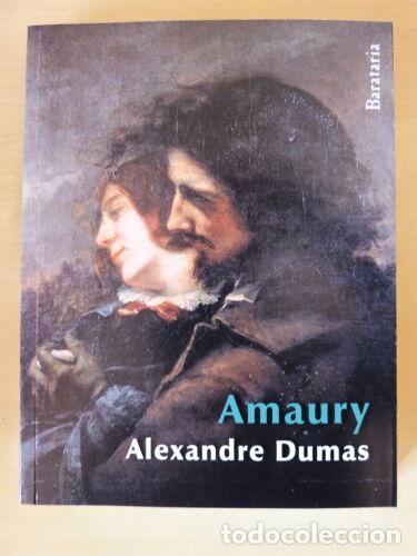 Libros de segunda mano: Amaury.Alexandre Dumas.Barataria - Foto 1