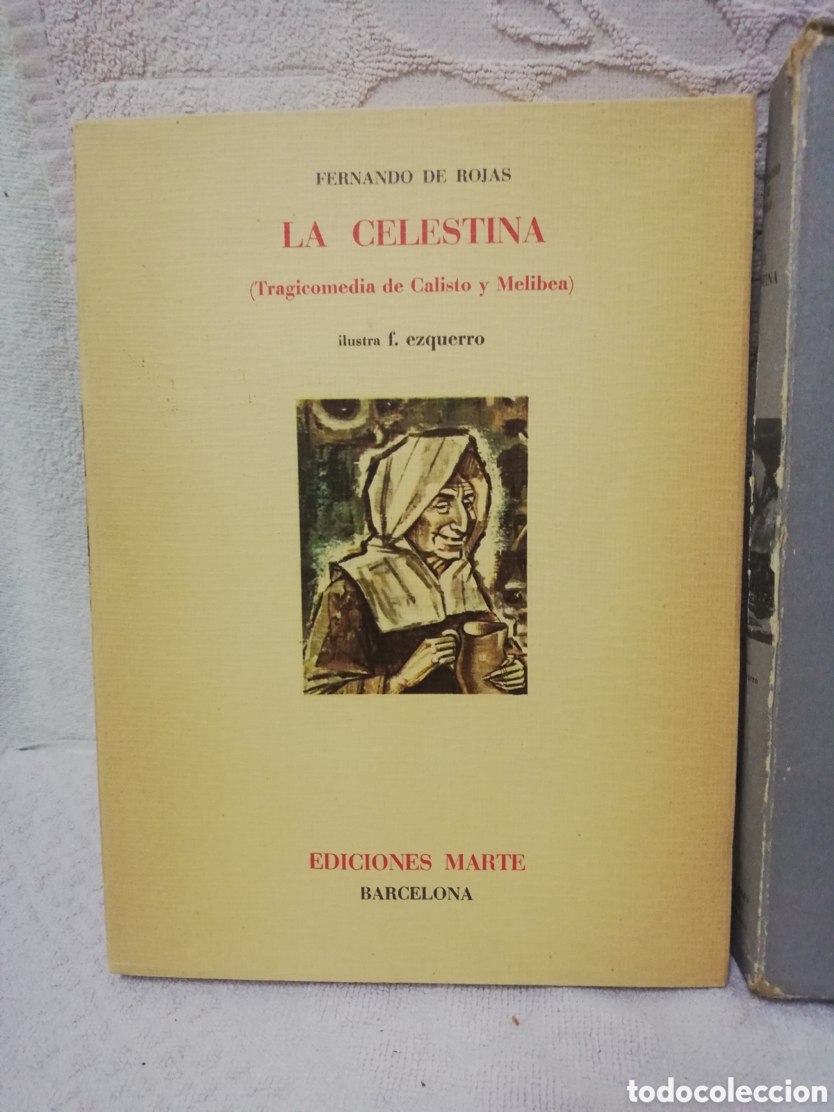 Libros de segunda mano: Fernando de Rojas - La celestina - Ediciones Marte 1968 - Numerado 1500 - Foto 2