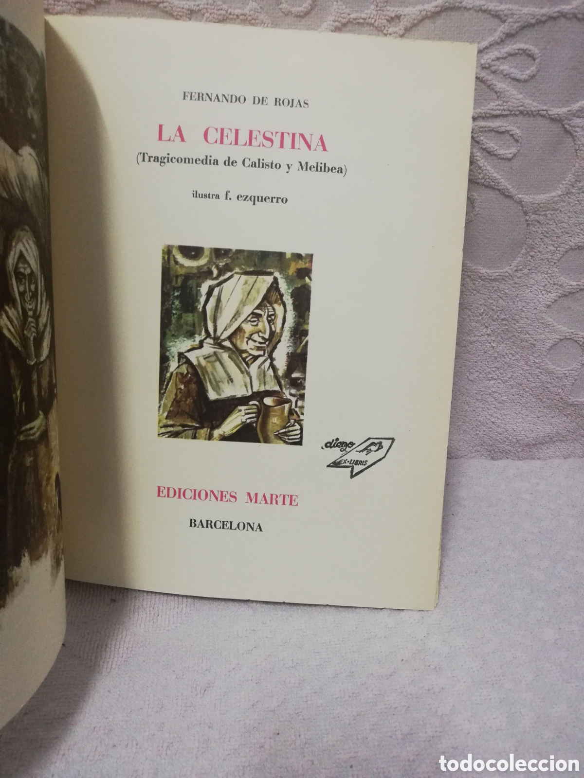 Libros de segunda mano: Fernando de Rojas - La celestina - Ediciones Marte 1968 - Numerado 1500 - Foto 3