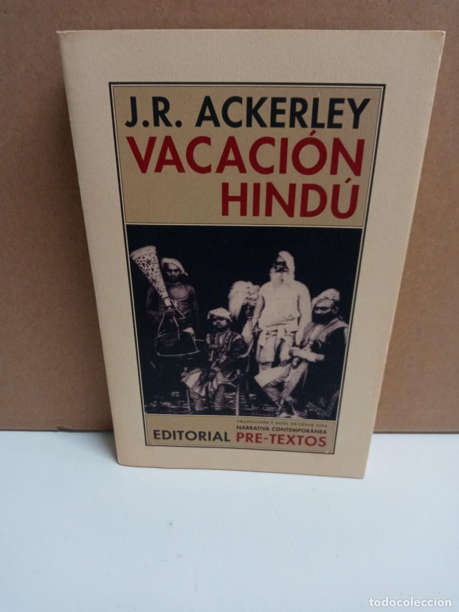 Libros de segunda mano: J: R. Ackerley - Vacaci&oacute;n Hing&uacute; - Editorial Pre-Textos - Foto 1