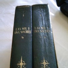 Libros de segunda mano: LAS MIL Y UNA NOCHES. EL ARCO DE EROS 2 VOLUMENES 1962