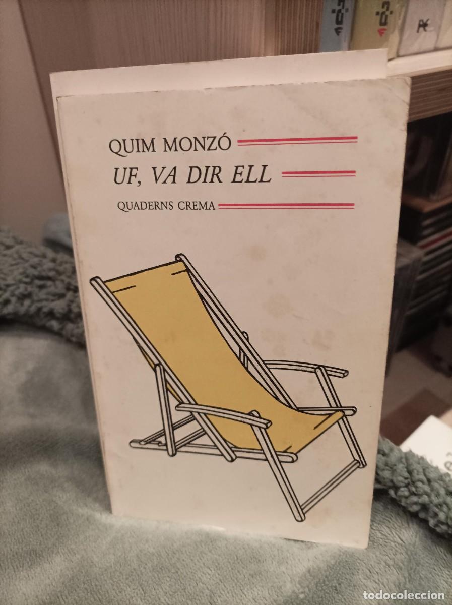 Libros de segunda mano: UF, VA DIR ELL. QUIM MONZ&Oacute;. QUADERNS CREMA. CATAL&Agrave;. - Foto 1