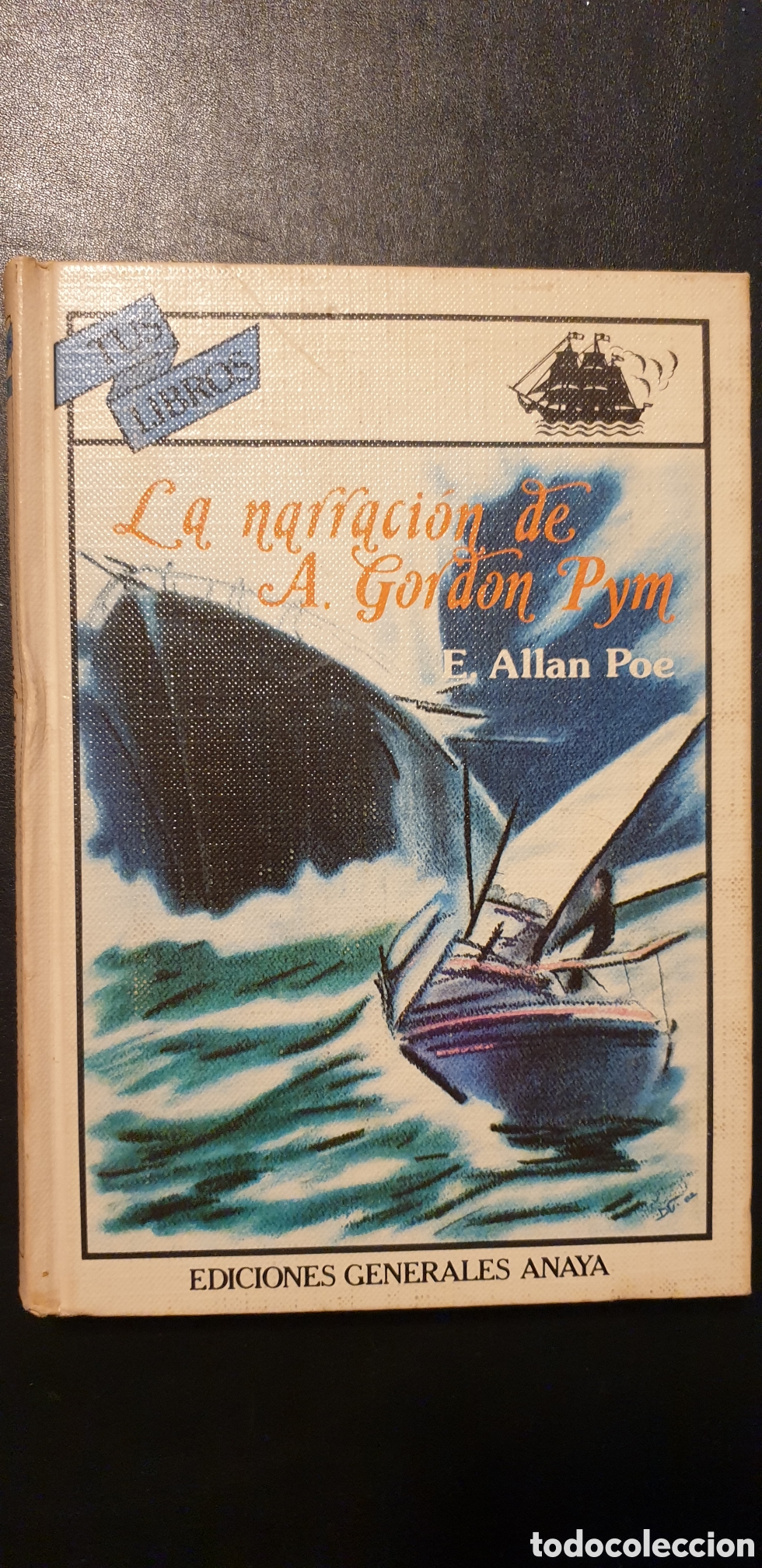 Libros de segunda mano: E. Allan Poe: La narraci&oacute;n de Arthur Gordon Pym - Foto 1