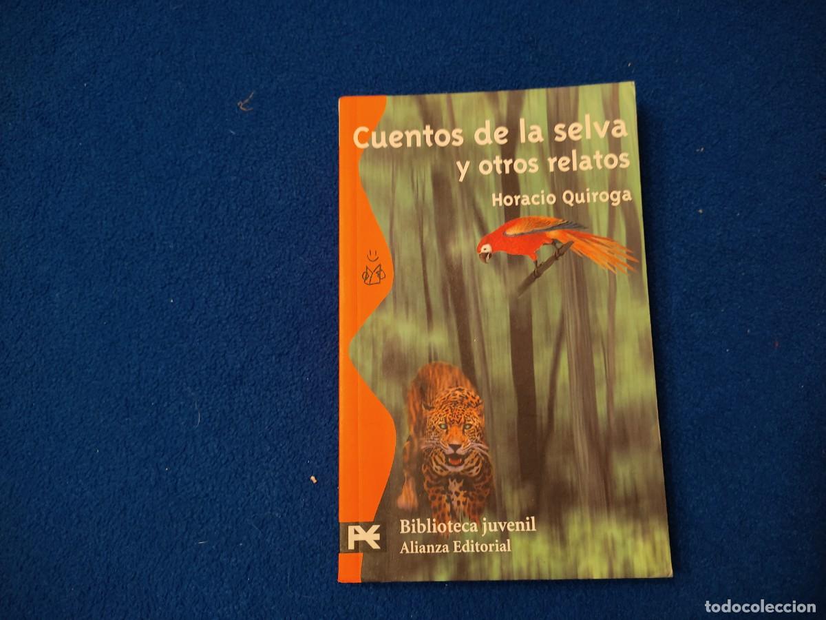 Libros de segunda mano: Cuentos de la Selva Horacio Quiroga Ed. Alianza Editorial 2008 - Foto 1