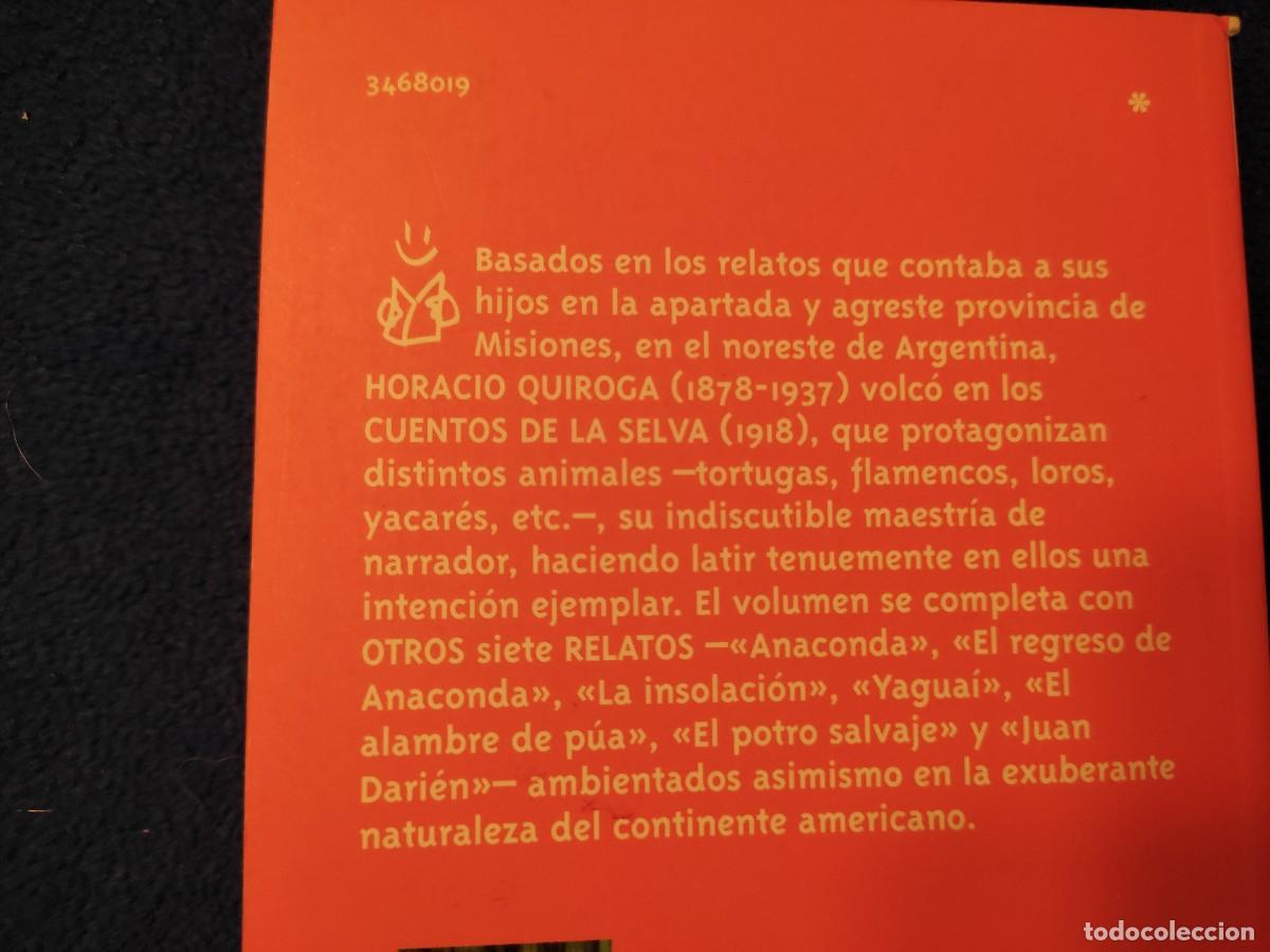 Libros de segunda mano: Cuentos de la Selva Horacio Quiroga Ed. Alianza Editorial 2008 - Foto 4