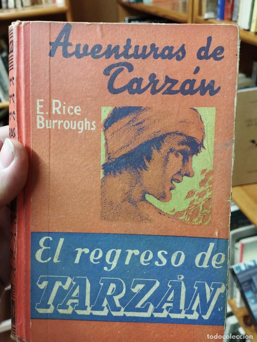 Libros de segunda mano: E. Rice Burroughs. El regreso de Tarz&aacute;n. - Foto 1