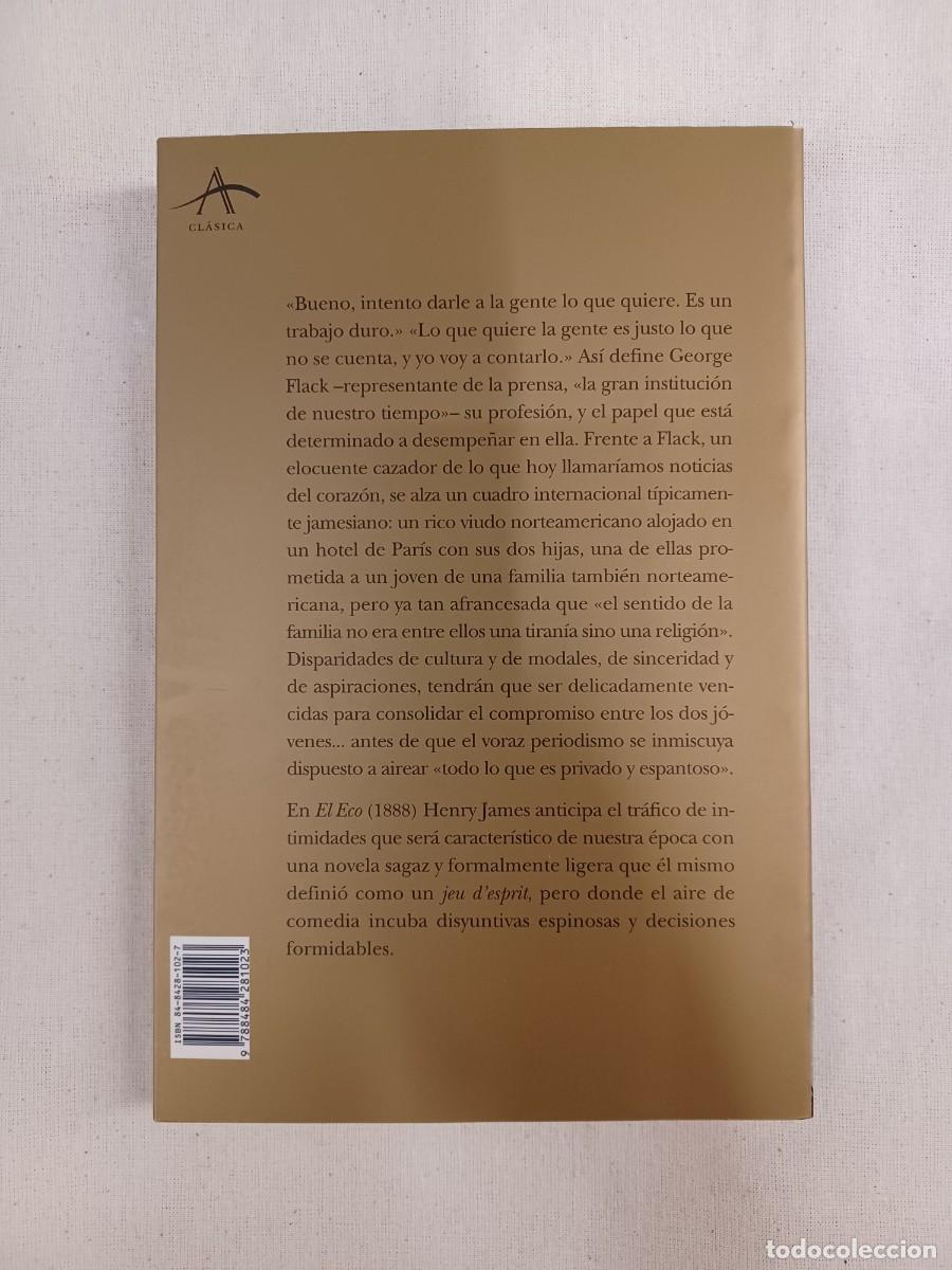 Libros de segunda mano: JAMES, HENRY. EL ECO. PRIMERA EDICI&Oacute;N - Foto 2