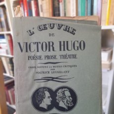 Libros de segunda mano: OBRAS DE VICTOR HUGO, POESIE, PROSE, THEATRE, MAURICE LACAILLANT, ED. DELAGRAVE, 1943. Lote 374282404