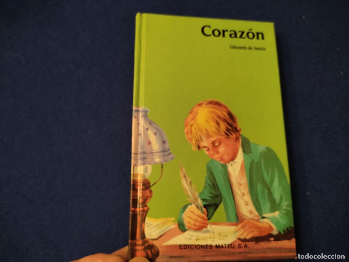Libros de segunda mano: CORAZ&Oacute;N Edmondo de Amicis Ediciones Mateu 1985 - Foto 1