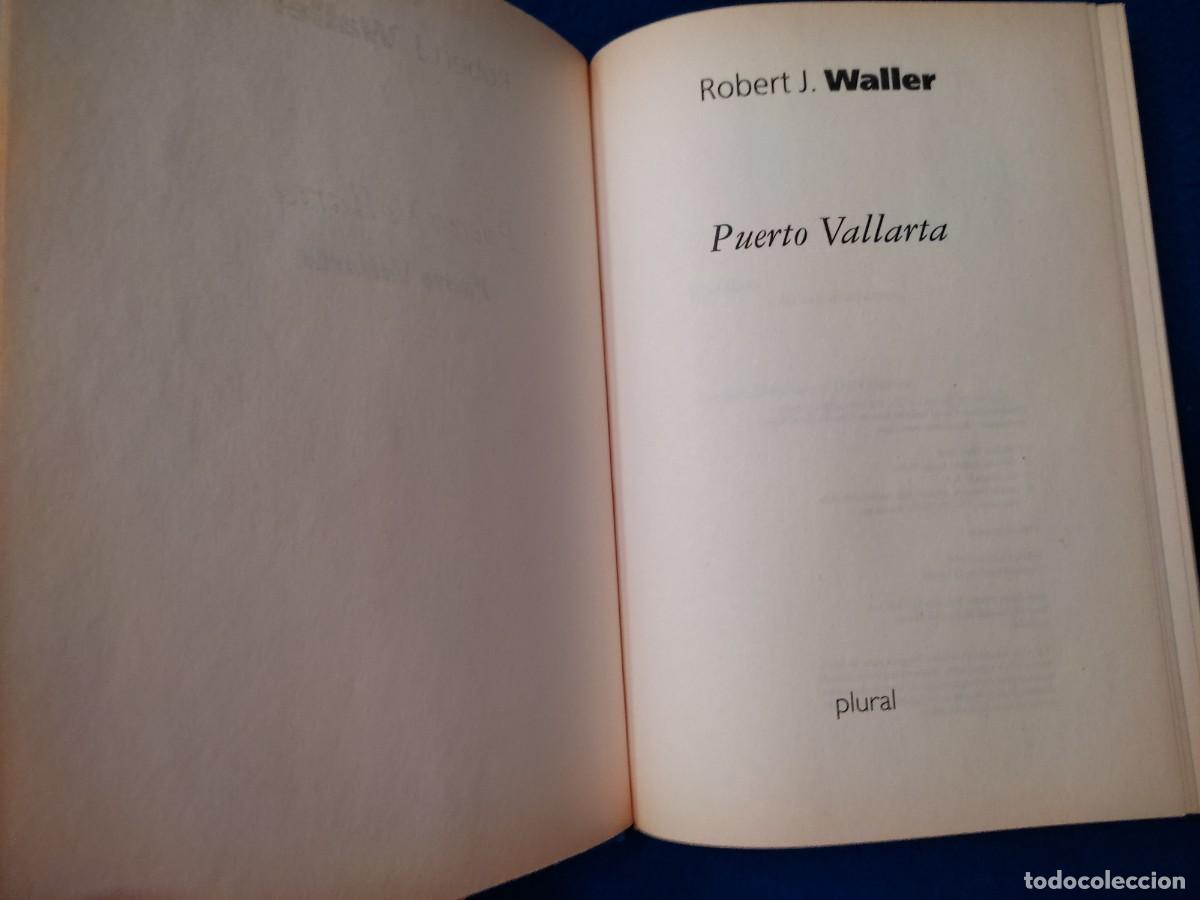 Libros de segunda mano: Puerto Vallarta Robert J. Waller Ediciones Folio A&ntilde;o 2000 - Foto 4