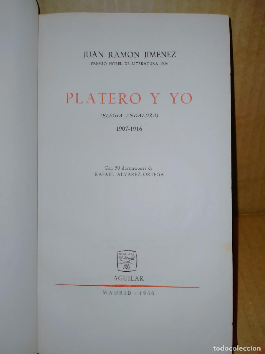 Libros de segunda mano: JUAN RAM&Oacute;N JIM&Eacute;NEZ. PLATERO Y YO .AGUILAR - Foto 2