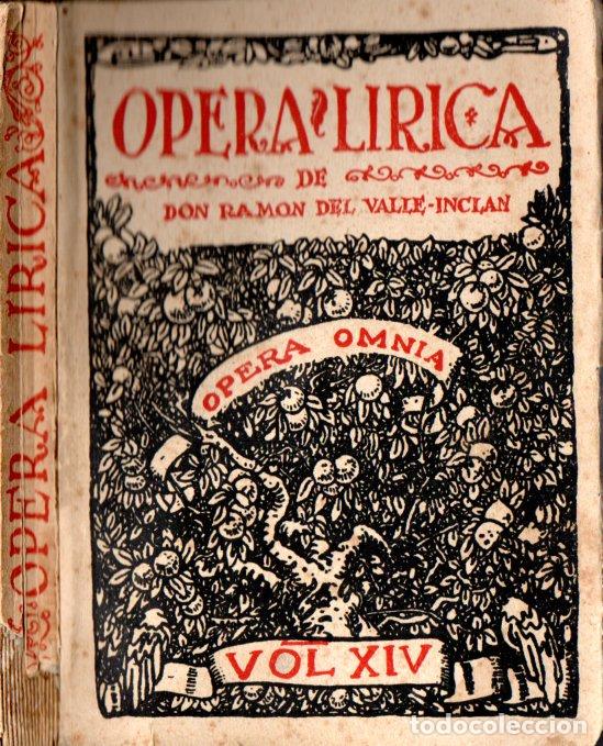 Libros de segunda mano: VALLE INCL&Aacute;N : &Oacute;PERA L&Iacute;RICA (OPERA OMNIA, 1943) - Foto 1