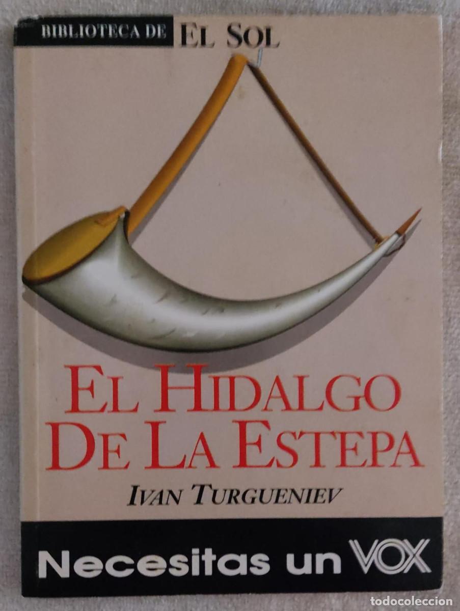Libros de segunda mano: EL HIDALGO DE LA ESTEPA. - Foto 1