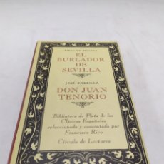Libros de segunda mano: EL BURLADOR DE SEVILLA Y DON JUAN TENORIO, TIRSO DE MOLINA Y JOSÉ ZORRILLA ZXY. Lote 376536514
