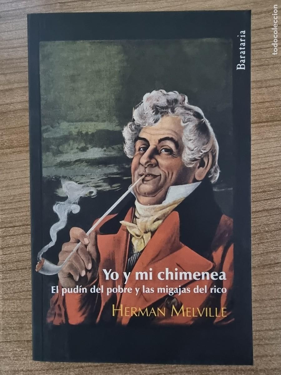 Libros de segunda mano: Yo y mi Chimenea.Herman Melville.Barataria - Foto 1