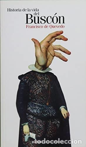 Libros de segunda mano: Historia de la vida del Busc&oacute;n. Francisco de Quevedo - Foto 1