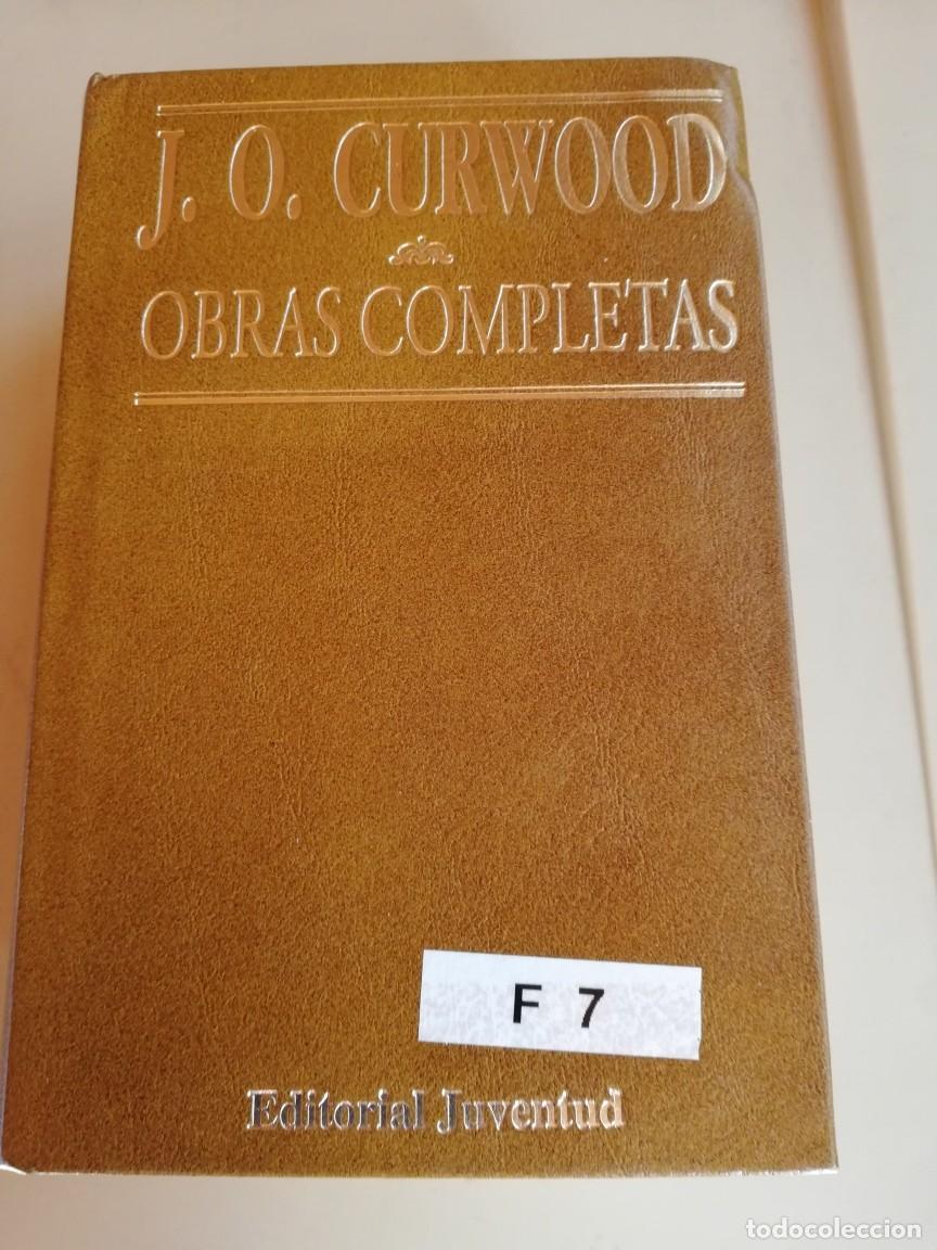 Libros de segunda mano: J.O.CURWOOD - OBRAS COMPLETAS - Foto 1