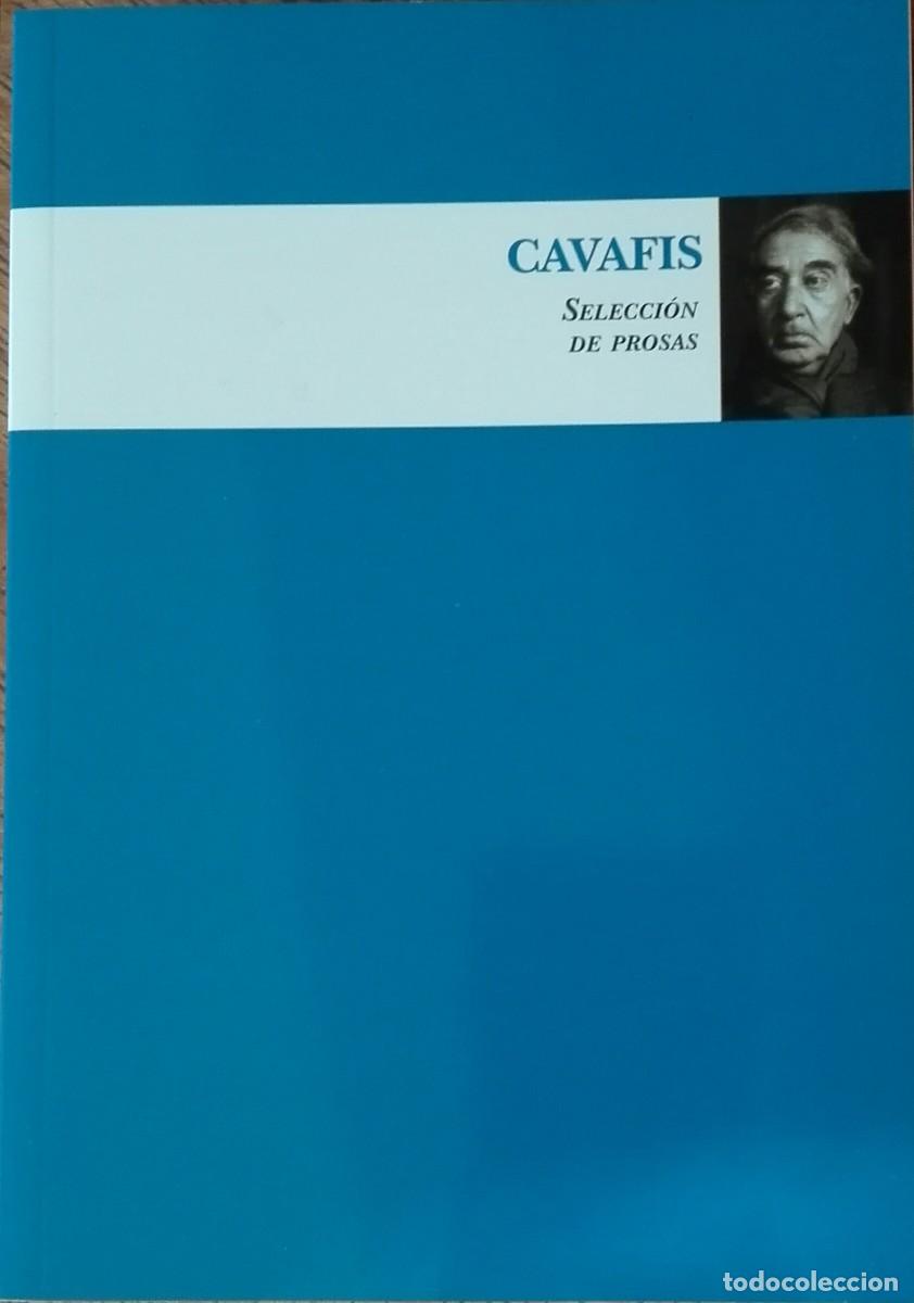 Libros de segunda mano: CAVAFIS. SELECCI&Oacute;N DE PROSAS - Foto 1