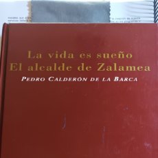 Libros de segunda mano: LA VIDA ES SUEÑO EL ALCALDE DE ZALAMEA DE PEDRO CALDERÓN DE LA BARCA. Lote 380474799