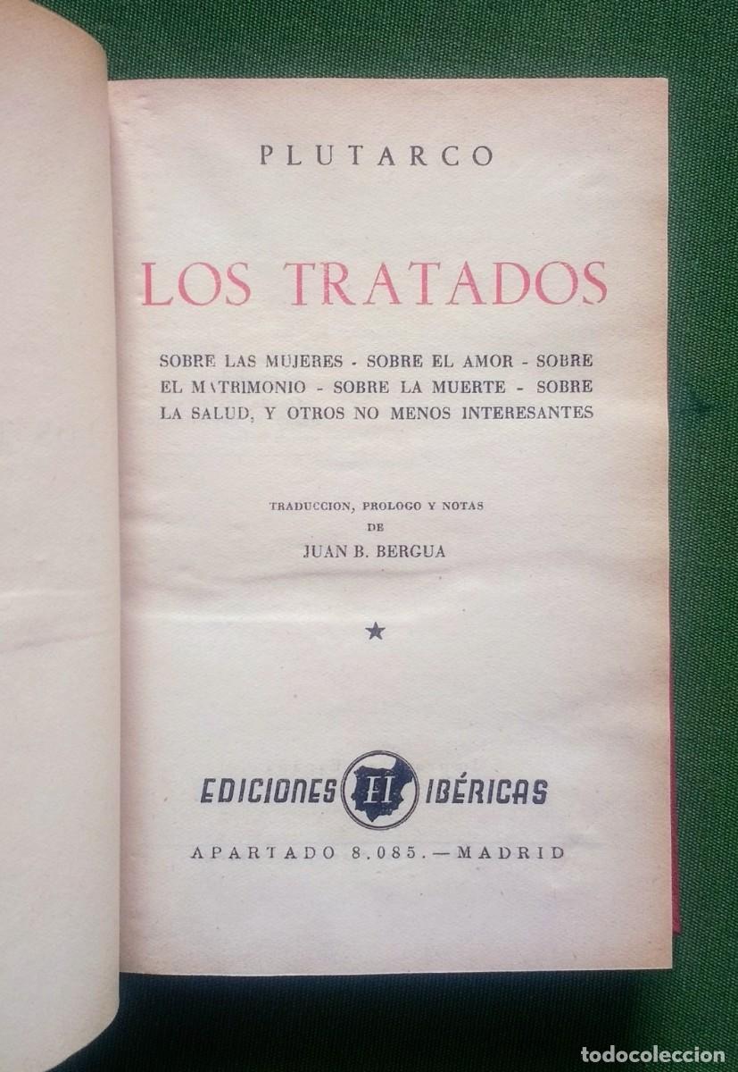 Libros de segunda mano: LOS TRATADOS - PLUTARCO - EDICIONES IBERICAS - Foto 3