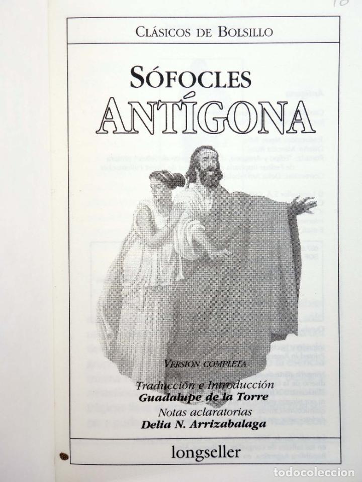 Libros de segunda mano: CL&Aacute;SICOS DE BOLSILLO 1. ANT&Iacute;GONA (S&oacute;focles) Longseller, 2001. OFRT - Foto 4