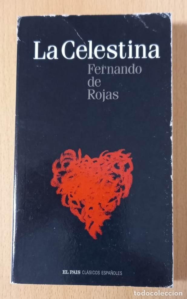 Libros de segunda mano: LA CELESTINA - FERNANDO DE ROJAS / EL PA&Iacute;S (2004) - Foto 1