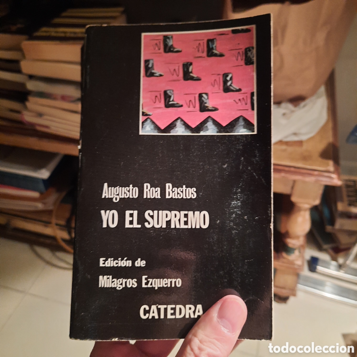 Libros de segunda mano: Yo El Supremo, Augusto Roa Bastos - Foto 1