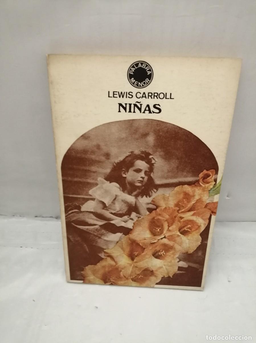 Libros de segunda mano: LEWIS CARROLL: NI&Ntilde;AS (PRIMERA EDICI&Oacute;N) - Foto 1