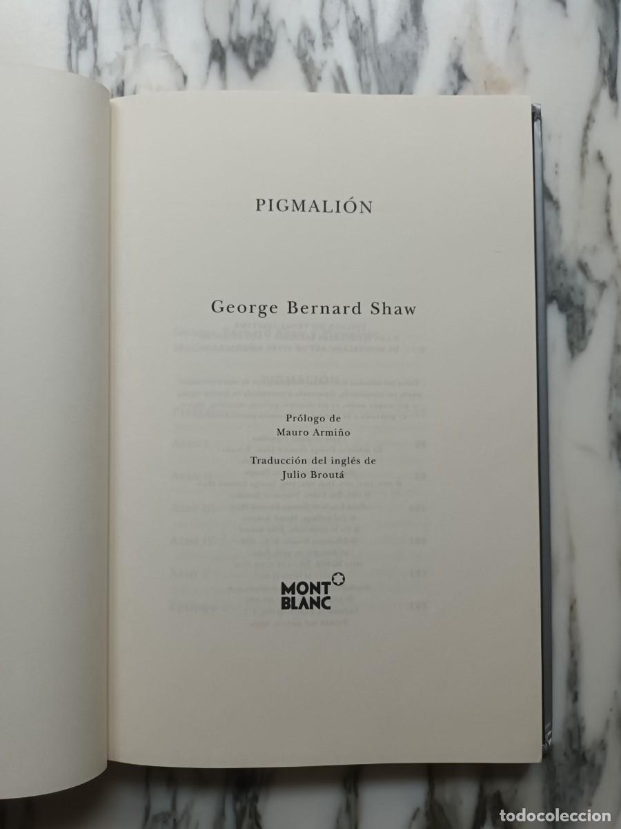 Libros de segunda mano: PIGMALI&Oacute;N - GEORGE BERNARD SHAW - MONTBLANC - 2008 - Foto 2