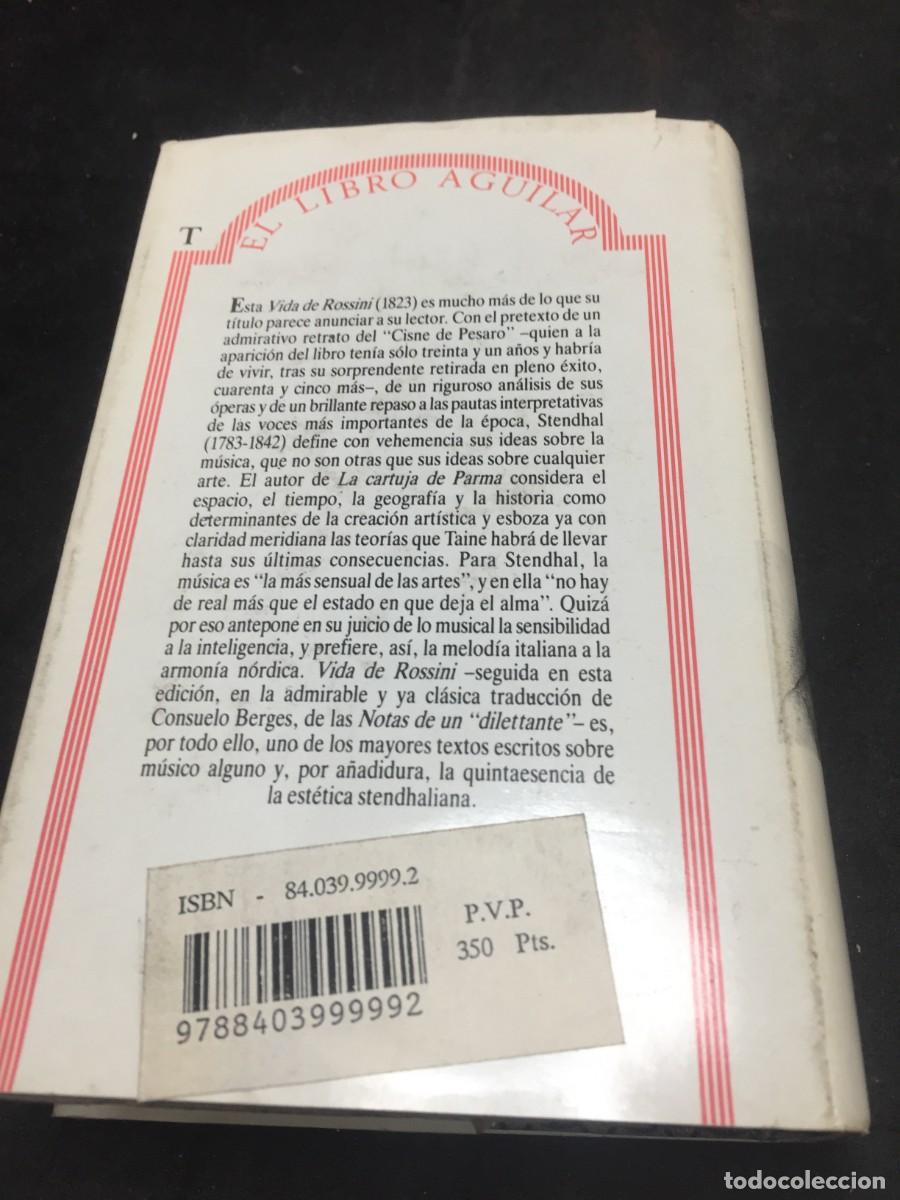 Libros de segunda mano: Vida de Rossini. Stendhal. El libro de Aguilar N&ordm; 4, 1987. - Foto 11