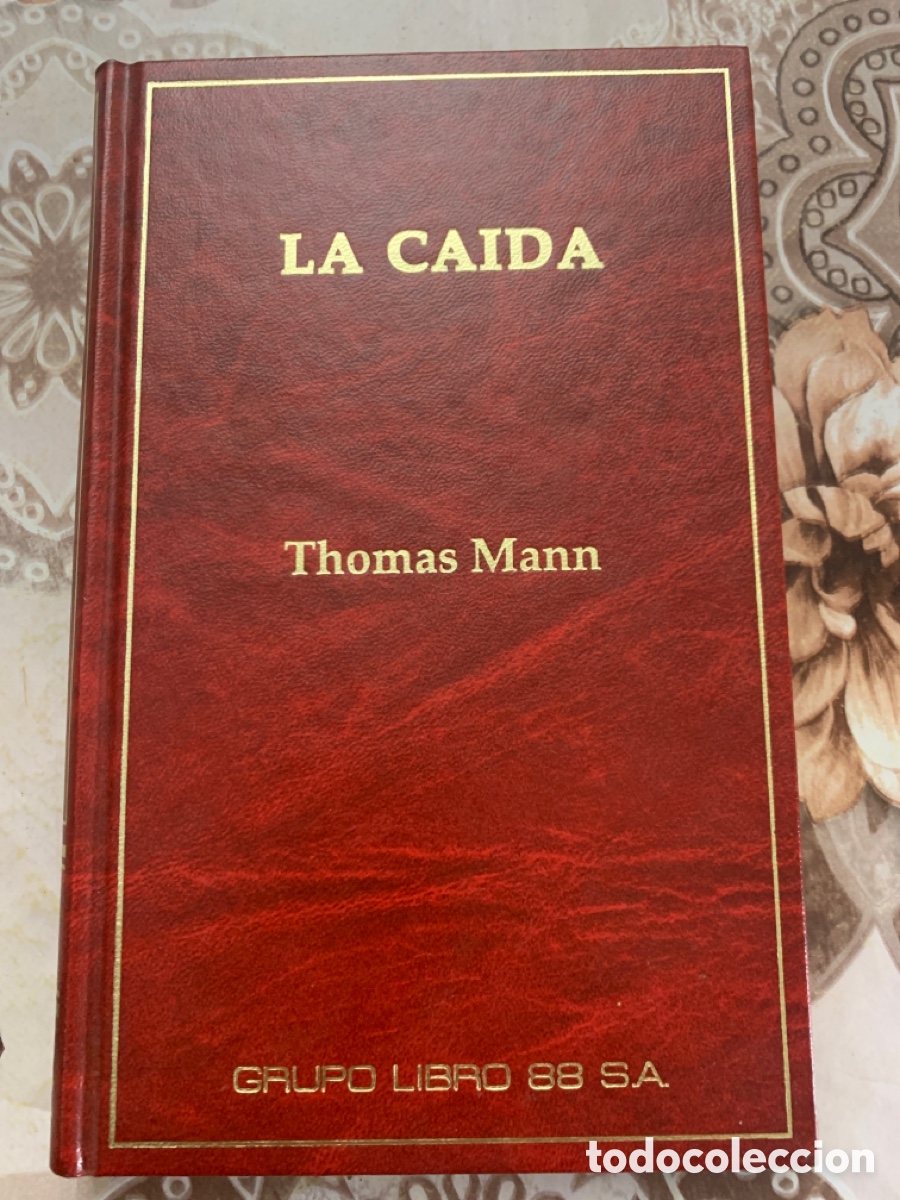Libros de segunda mano: La ca&iacute;da. Thomas Mann. Traducci&oacute;n de J . A. Bravo y F. Fontcuberta. - Foto 1