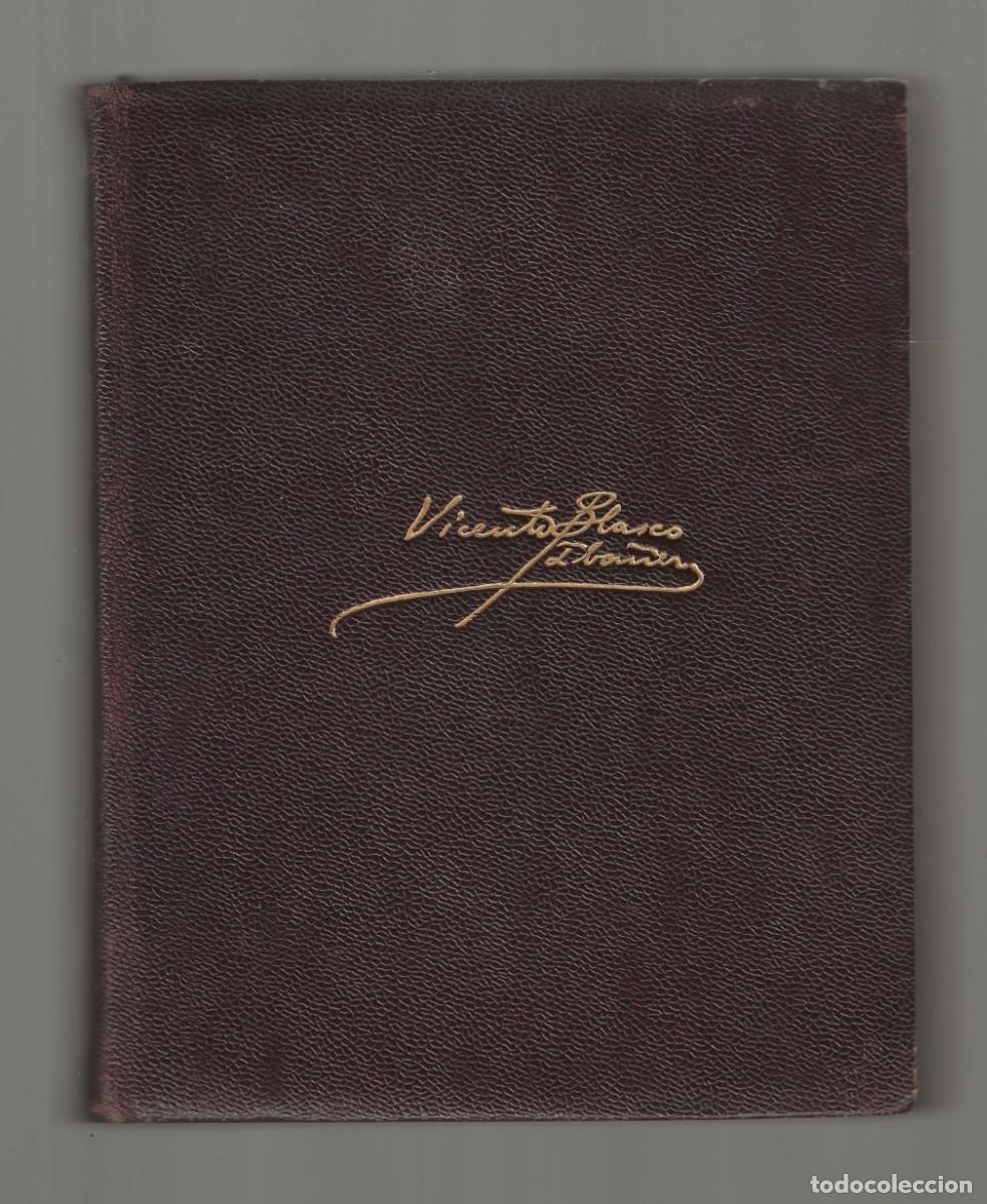 Libros de segunda mano: BLASCO IBA&Ntilde;EZ OBRAS COMPLETAS II - 3&ordf; EDICI&Oacute;N 1958 - Foto 2