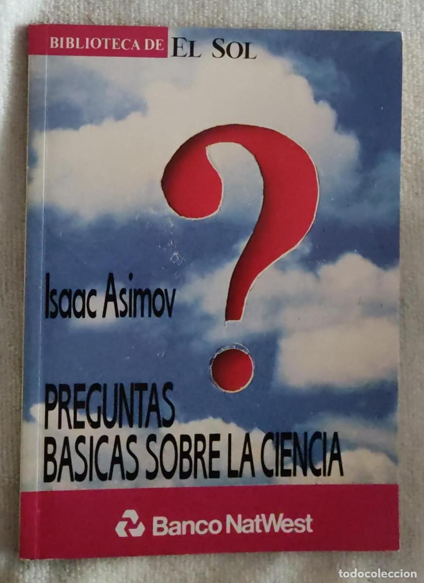 Libros de segunda mano: PREGUNTAS B&Aacute;SICAS SOBRE LA CIENCIA. - Foto 1