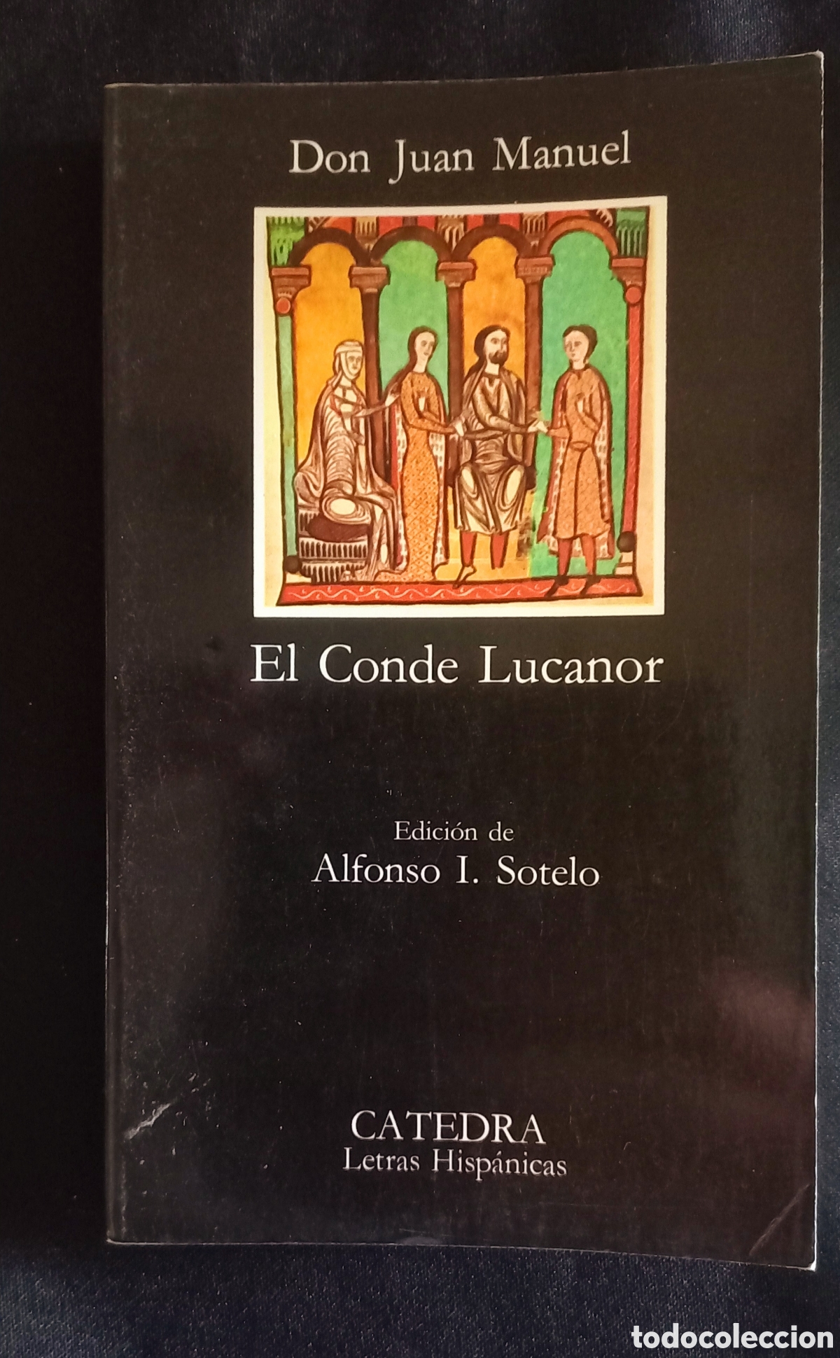 Libros de segunda mano: EL CONDE LUCANOR. C&Aacute;TEDRA DE LETRAS HISPANICAS - Foto 1