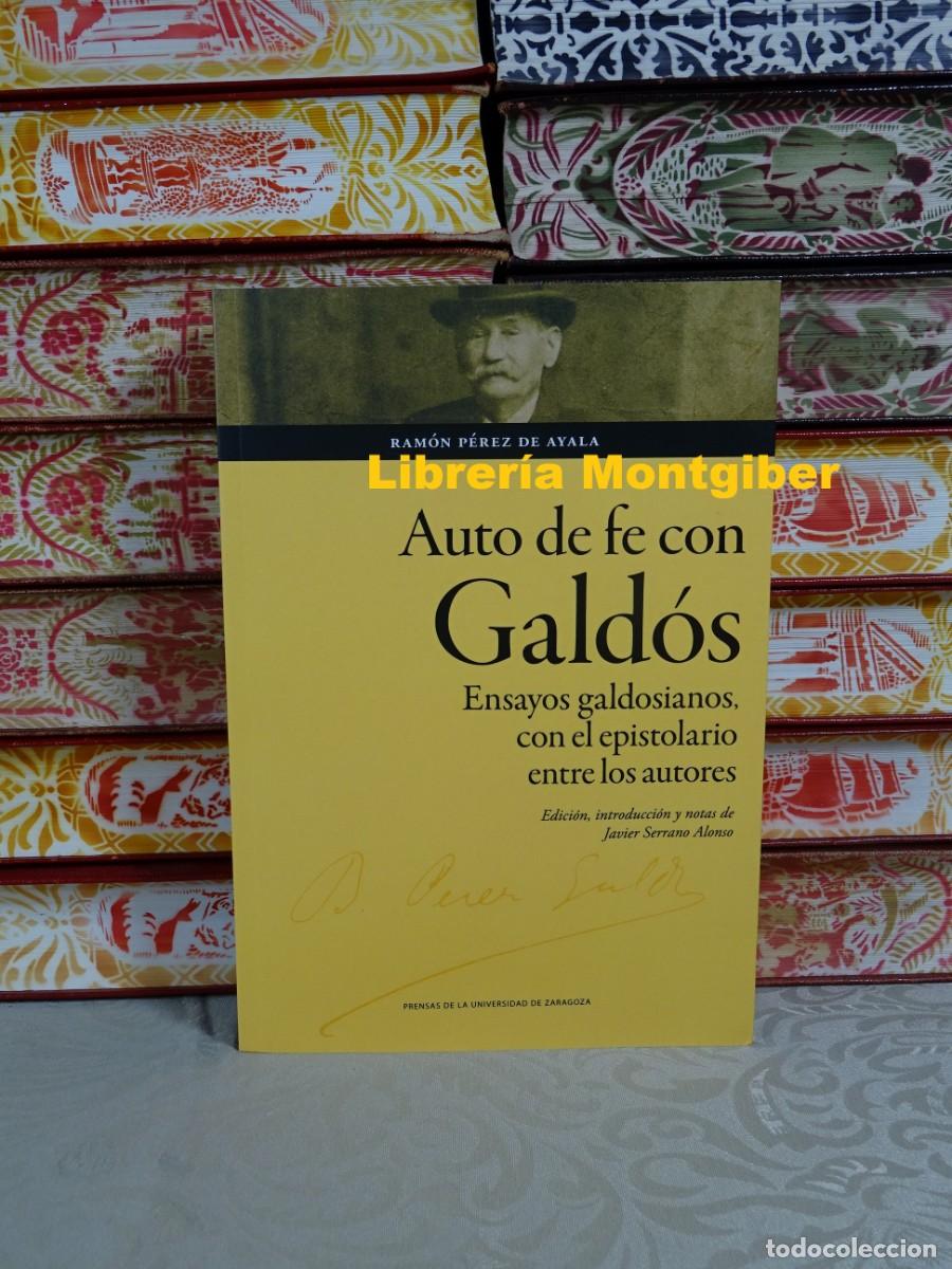 Libros de segunda mano: Auto de fe con Gald&oacute;s . Autor : P&eacute;rez de Ayala, Ramon - Foto 1