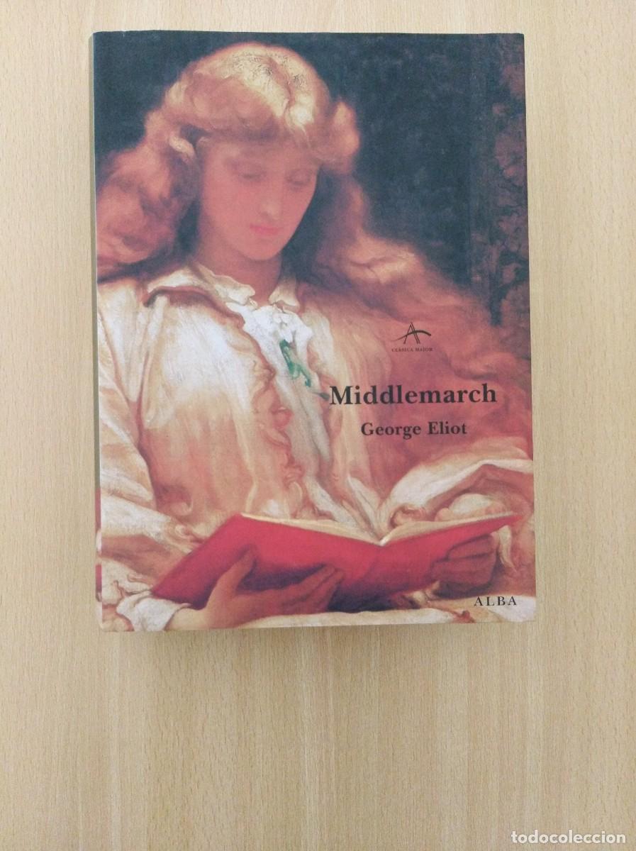 Libros de segunda mano: MIDDLEMARCH. George Eliot. Alba Editorial - Foto 1