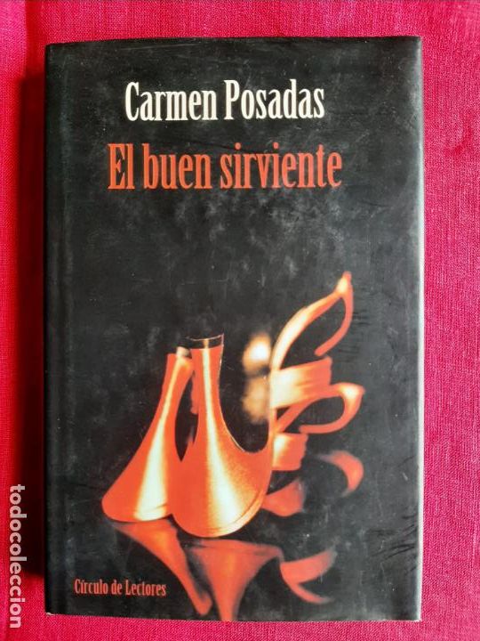 Libros de segunda mano: El buen sirviente - Posadas, Carmen - Foto 1