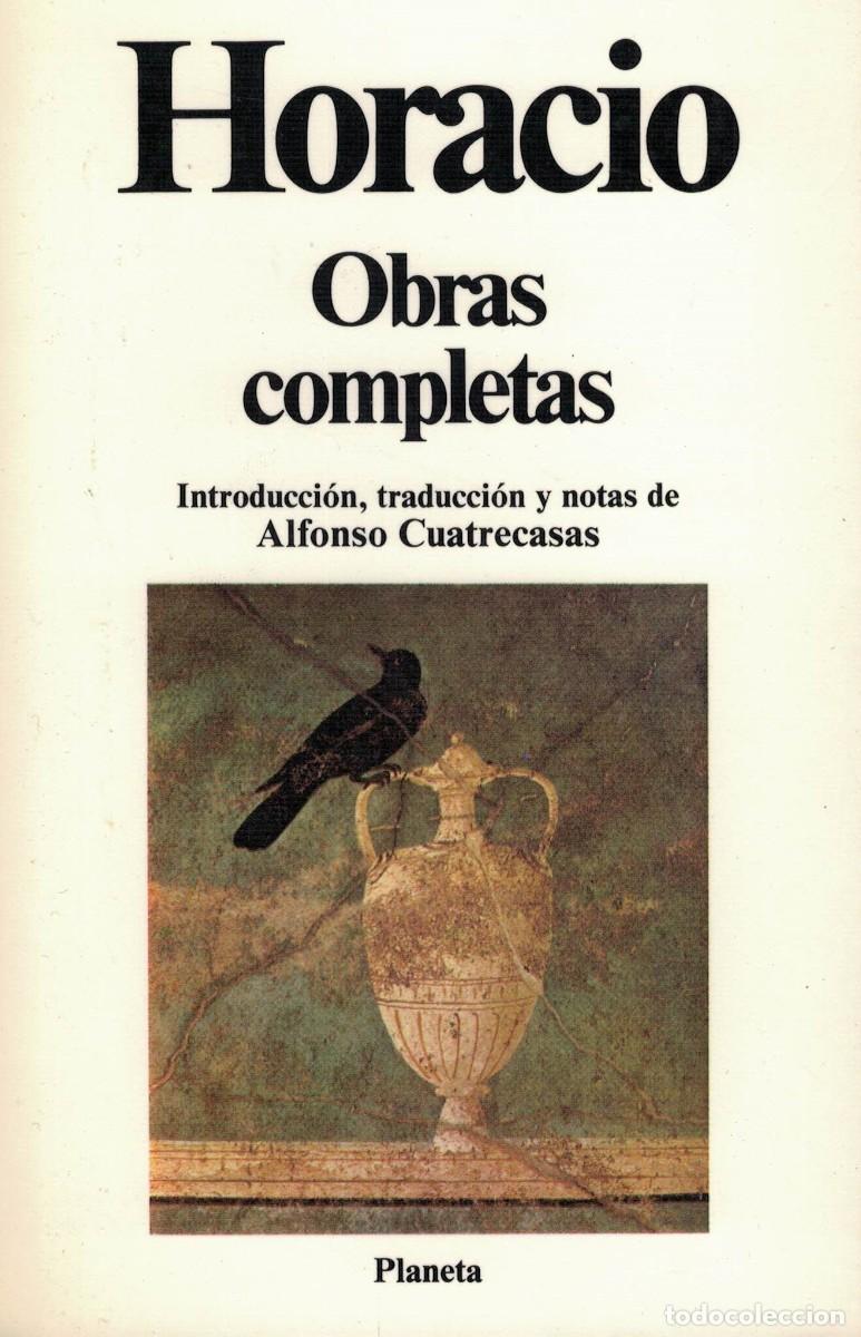 Libros de segunda mano: Horacio, Obras completas / Alfonso Cuatrecasas. Planeta - Foto 1