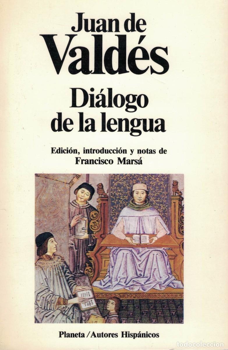 Libros de segunda mano: Juan de Vald&eacute;s, Di&aacute;logo de la lengua. / Francisco Mars&aacute; - Foto 1