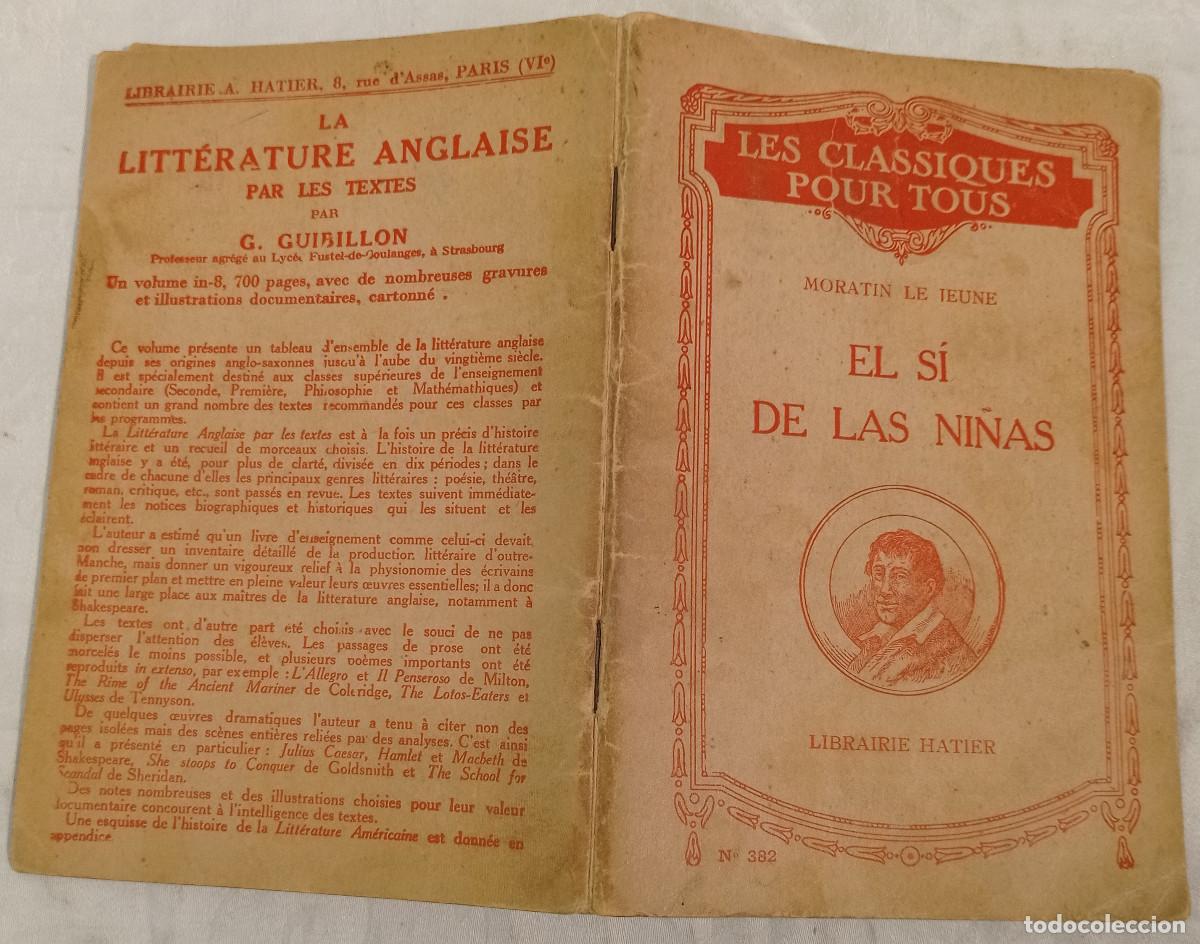 Libros de segunda mano: EL S&Iacute; DE LAS NI&Ntilde;AS - Morat&iacute;n. Librairie A. Hatier. Par&iacute;s 1932 - Foto 3