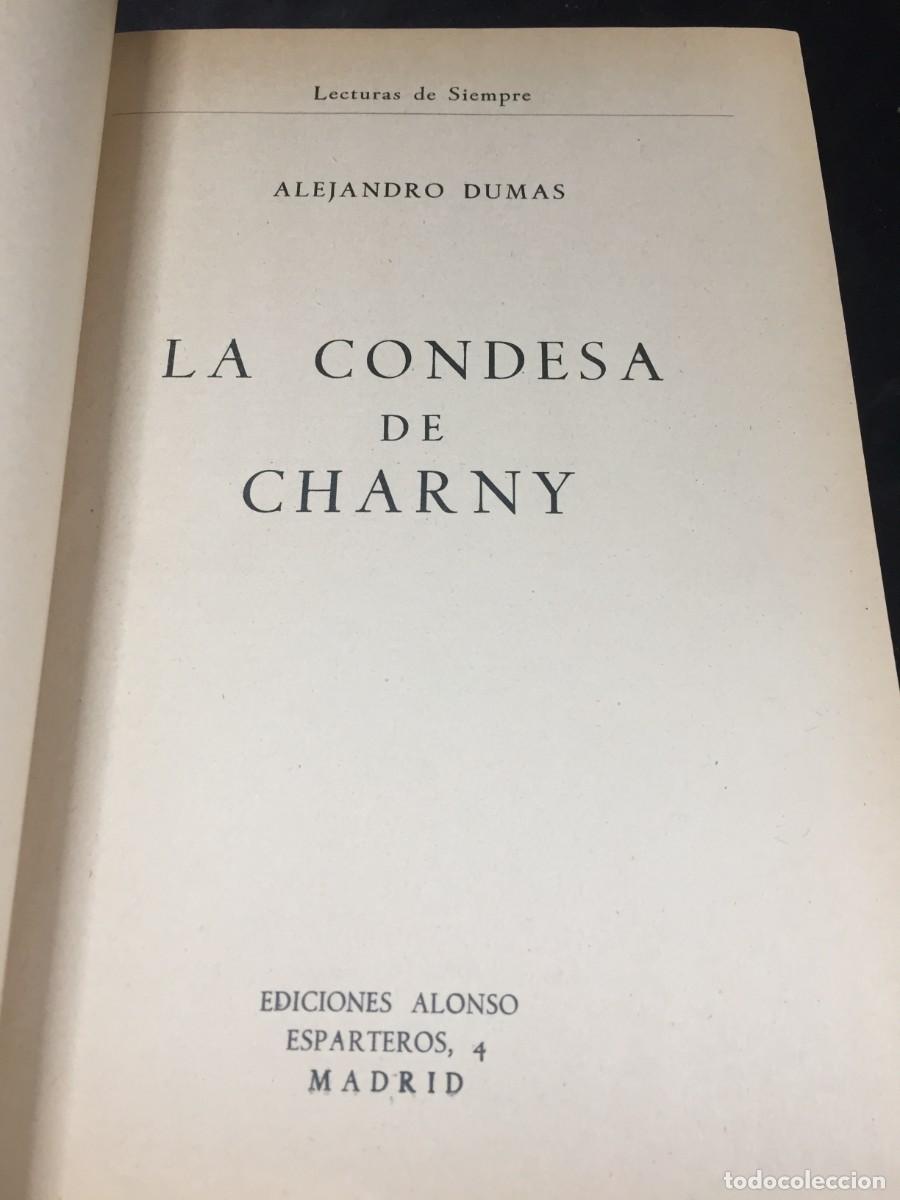 Libros de segunda mano: LA CONDESA DE CHARNY. ALEJANDRO DUMAS. EDICIONES ALONSO 1966. Lecturas de Siempre - Foto 3