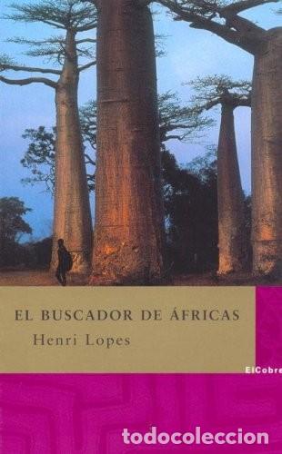 Libros de segunda mano: Henri Lopes. El buscador de &Aacute;fricas. El Cobre Ediciones - Foto 1
