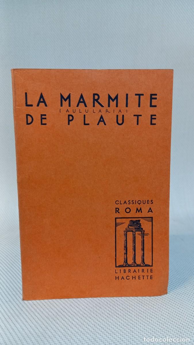 Libros de segunda mano: LA MARMITE DE PLAUTE. Presente par Jacques Nathan. Librairie Hachette. 1974 - Foto 1
