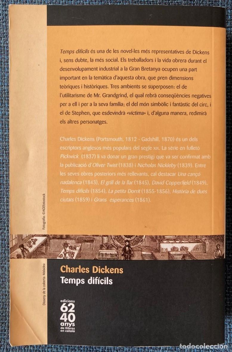 Libros de segunda mano: Charles Dickens. Temps dif&iacute;cils - Foto 2
