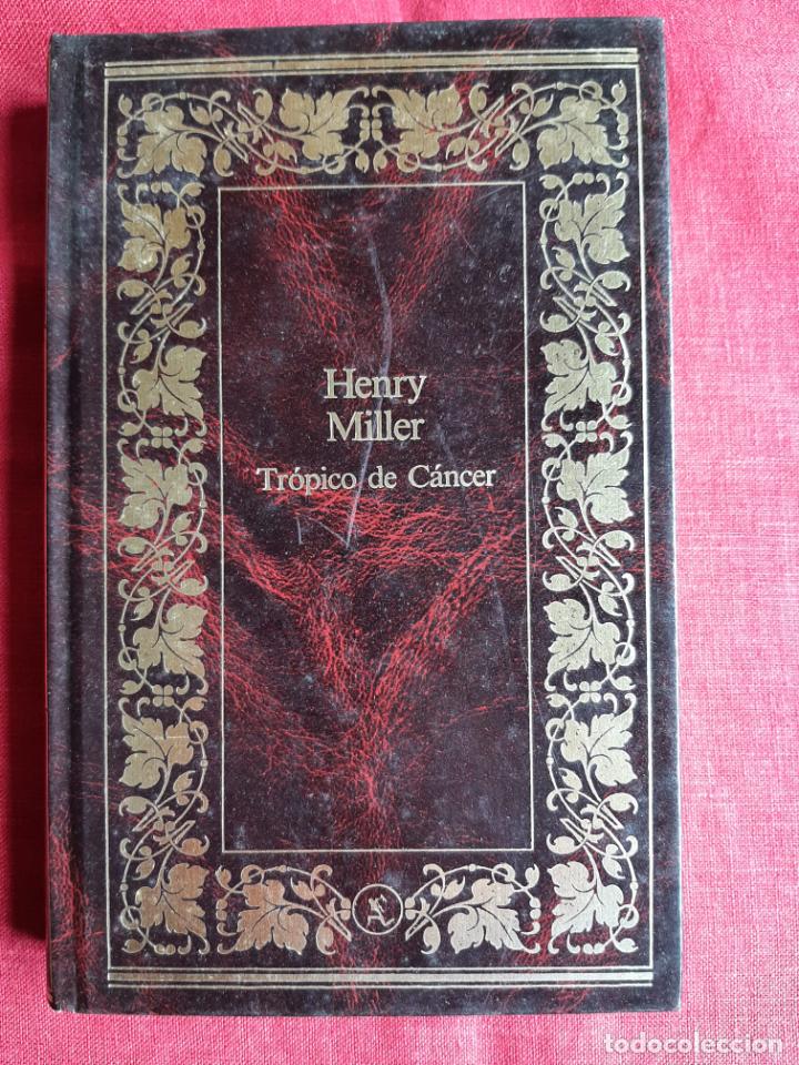 Libros de segunda mano: Tr&oacute;pico de C&aacute;ncer - Miller, Henry - Foto 1